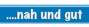 nah und gut